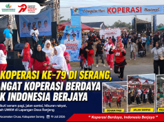 Hari Koperasi ke-79 di Serang, Semangat Koperasi Berdaya untuk Indonesia Berjaya